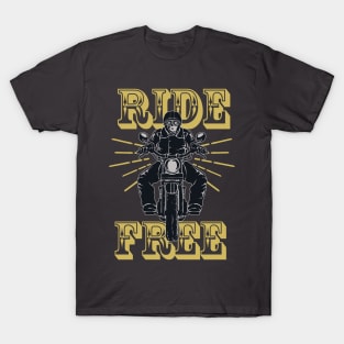 ride free T-Shirt